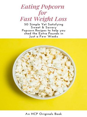 cover image of Eating Popcorn for Fast Weight Loss